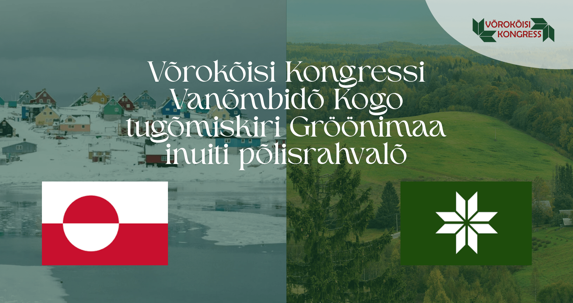 Tugõmiskiri Gröönimaa inuiti põlisrahvalõ / Letter of support to the Inuit people of Greenland / Toetuskiri Gröönimaa inuiti põlisrahvale